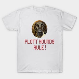 Plott Hounds Rule! T-Shirt